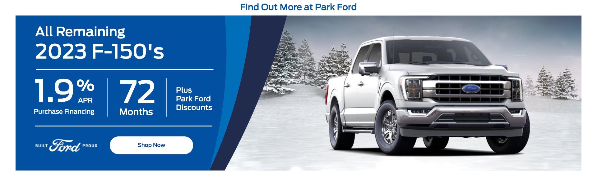 All Remaining 2023 F-150's: 1.9% Financing for 